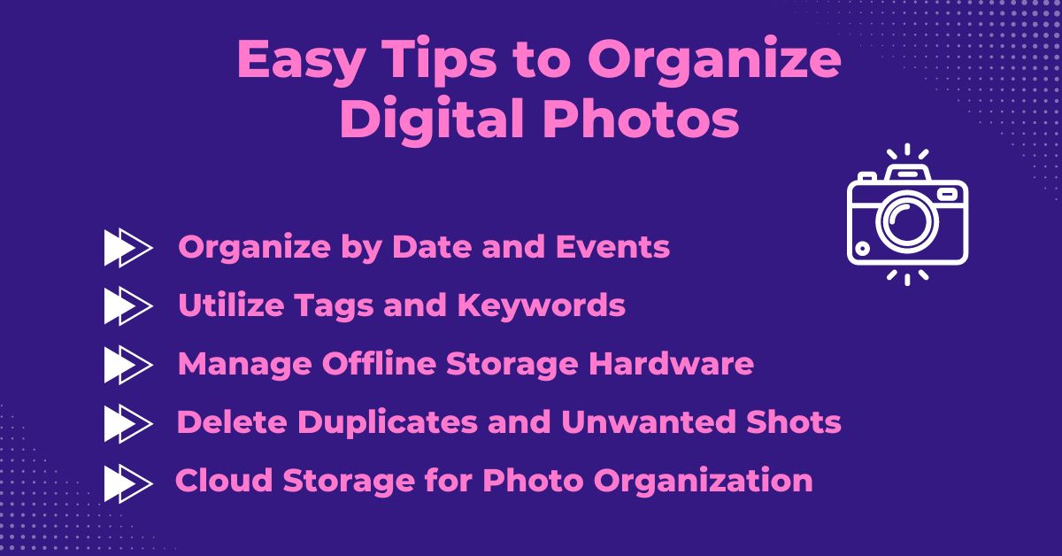 Easy Tips to Organize Digital Photos