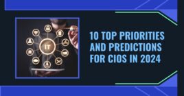 10 Top Priorities and Predictions for CIOs
