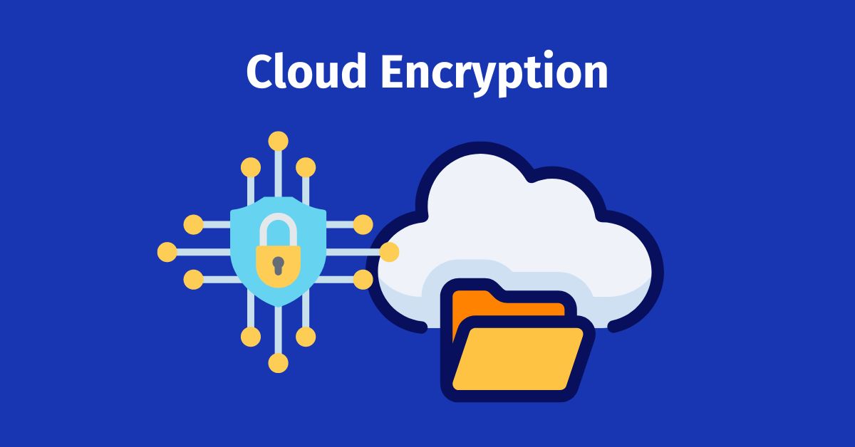 cloud encryption