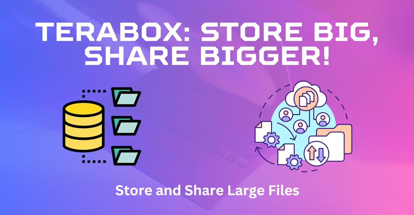 Need to Share Big Files? Make It Easy with TeraBox Transfer